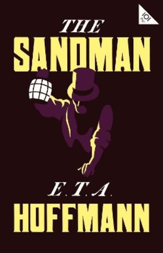 E.T.A. Hoffmann The Sandman (Paperback) Alma Classics 101 Pages