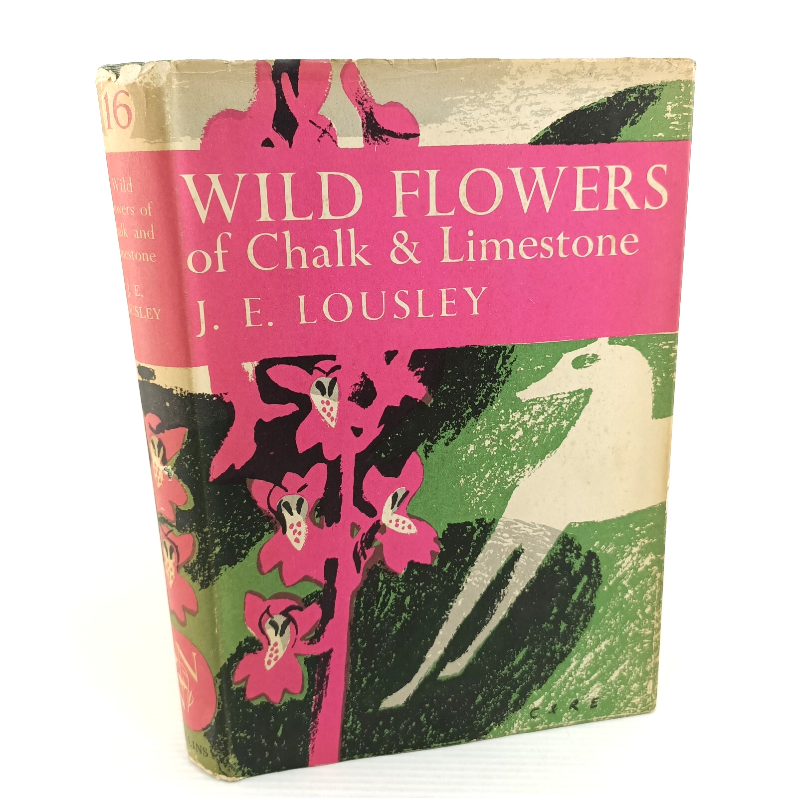 Wild Flowers Of Chalk & Limestone J.L. Lousley 1950 1st Ed. Nature Vintage Book