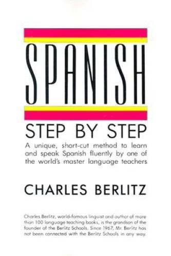 Spanish Step-by-Step (Language guides) – Paperback By Berlitz, Charles – GOOD